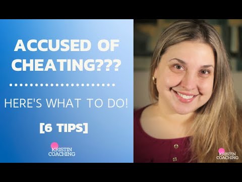 Significant Other Accuses You of Cheating When You're Not! [6 TIPS]