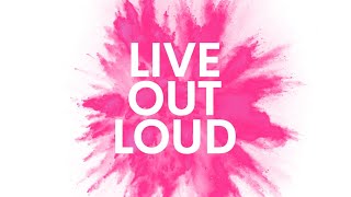 Live out Loud
