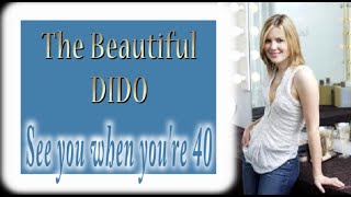 DIDO See you when you&#39;re 40 Subtitulada español inglés