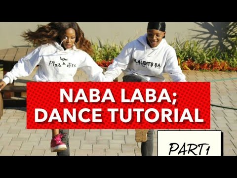 NABA LABA| DANCE TUTORIAL PART 1| HOPE RAMAFALO| AMAPIANO & GQOM