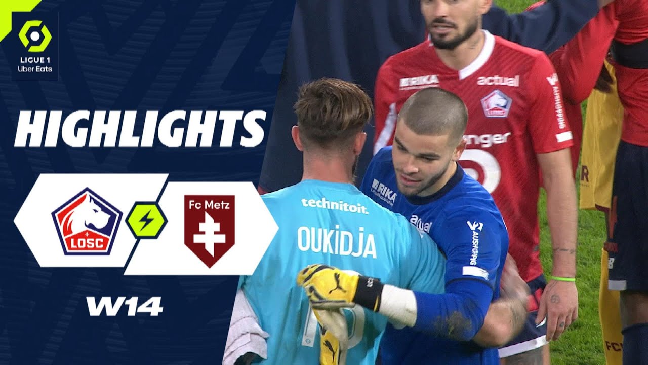 LOSC Lille vs Metz highlights