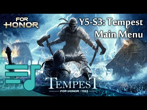 Year 5 Season 3: Tempest (Main Menu OST theme) - For Honor Music