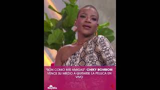 CHIQUIBOMBOM SE MUESTFA SIN PELUCA AL PUBLICO SIN MIEDO❤