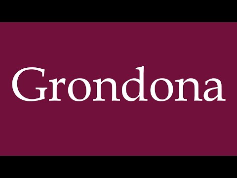 How to Pronounce ''Grondona'' Correctly in German