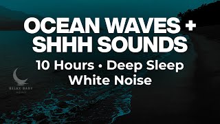 Ocean Waves + Shhh Sound for Deep Sleep (10 Hours) | Natural White Noise filmed in Ilhabela 🌊