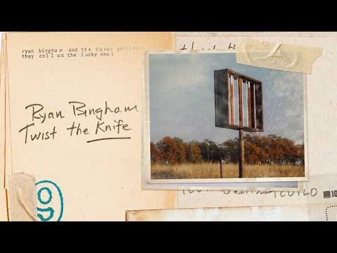 Twist The Knife - Ryan Bingham