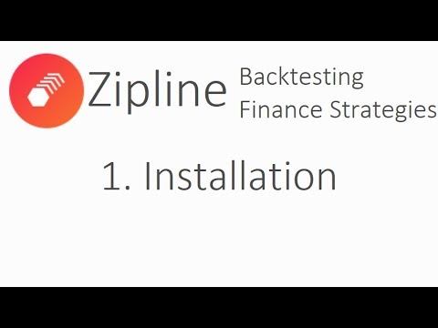 Installation Zipline Tutorial local backtesting and finance with Python p 1