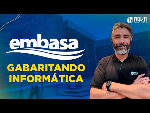 Concurso EMBASA 2022 QUESTÕES DE INFORMÁTICA para Agente Administrativo
