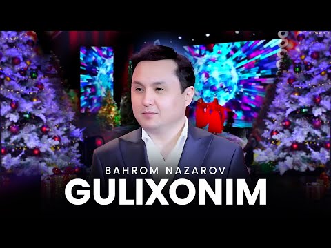 Bahrom Nazarov - Gulixonim (Official Music Video)
