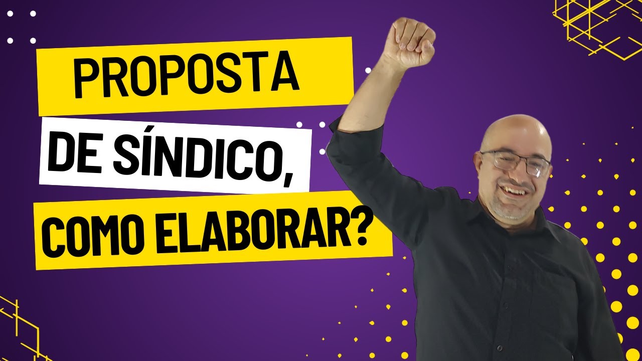 Como elaborar uma proposta de sindico para o condominio em 2024 | Prof. Odimar Manoel