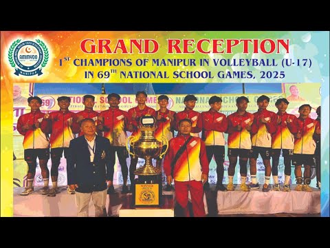 Grand Reception Manipur Team U-17 National Volleyball Championship