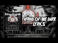 Motionless In White Afraid Of The Dark LYRICS