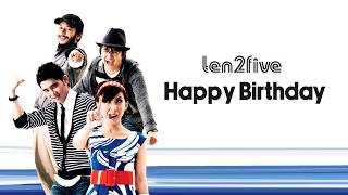 Download lagu Ten2Five - Happy Birthday mp3