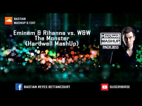 Eminem & Rihanna vs.  W&W - The Monster (Hardwell MashUp)