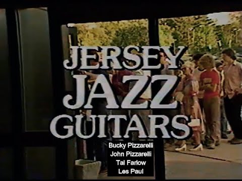 "Jersey Jazz Guitars": Les Paul, Bucky & John Pizzarelli, Tal Farlow (1985)