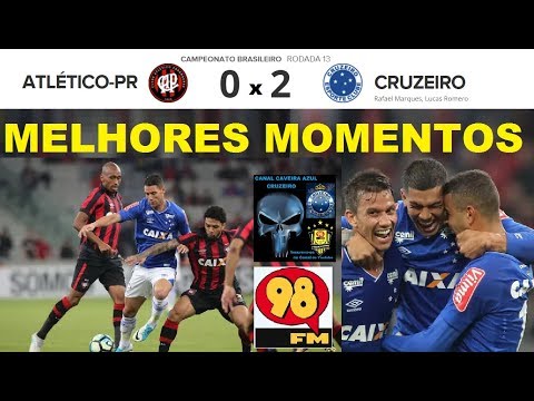ATLÉTICO-PR 0 x 2 CRUZEIRO Melhores Momentos Brasileirão 2017 13ª Rodada 98FM 98Live
