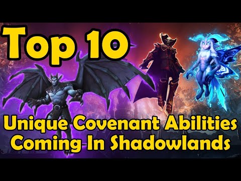 Top 10 Unique Covenant Abilities Coming In Shadowlands (World of Warcraft)