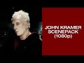 John Kramer Scenepack 1080p