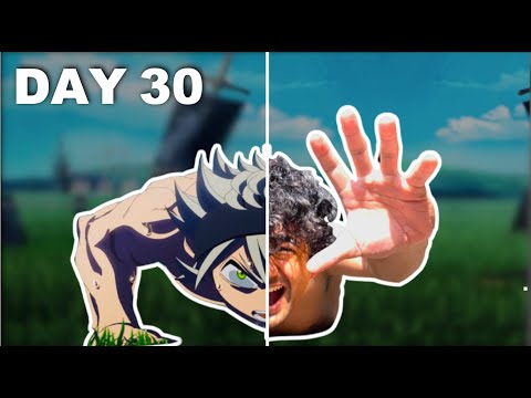 I Trained Like ASTA For 30 Days (Black Clover)