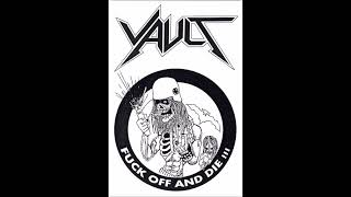 Download lagu VAULT (Malaysia) - Fuck Off and Die!!! [FULL ALBUM] mp3