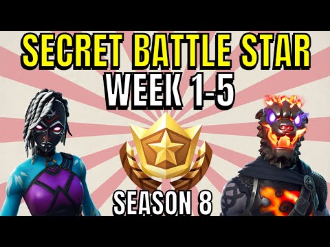 ALL Fortnite season 8 Secret Battle Star Locations week 1 to 5 - Season 8