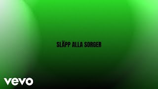 Nordman - Släpp alla sorger (Lyric Video)