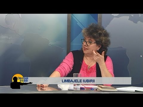 Cele 5 limbaje ale iubirii - Emisiunea „Câte-n Lună și-n stele”, 15 martie 2018