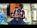 Bagha Gets Ready For His Date Taarak Mehta Ka Ooltah Chashmah Ep 3660 Full Episode 5 Jan 2023
