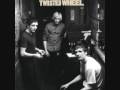 Twisted Wheel - Lucy The Castle 