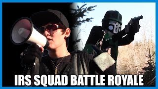 THE IRS SQUAD IS OUT TO GET ME (Epic Battle Royale!!)