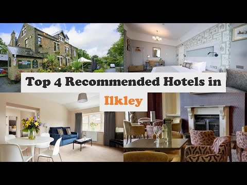 Top 4 Recommended Hotels In Ilkley | Best Hotels In Ilkley