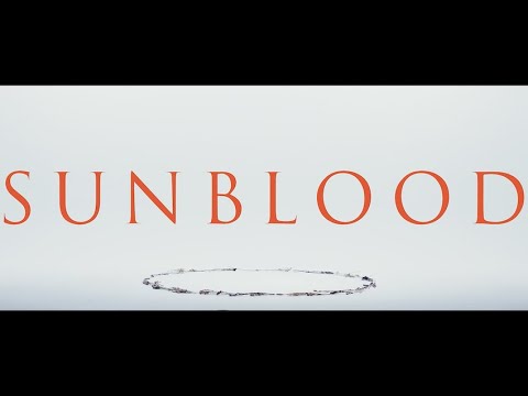 Earthists. - SUNBLOOD (Official Video)