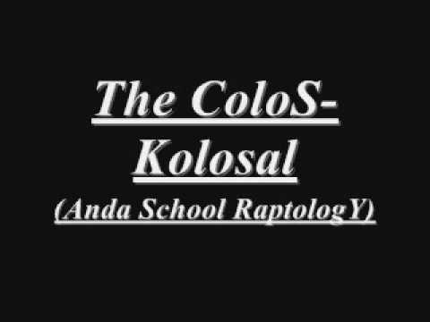 The ColoS Kolosal