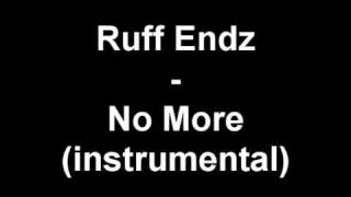Ruff Endz   No More instrumental   YouTube