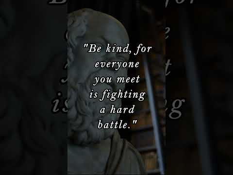 Kindness in a Hard Battle || Socrates