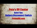 How to Use RV Battery Disconnect Switch