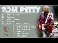 Tom Petty Greatest Hits Tom Petty All Songs Playlist 2022