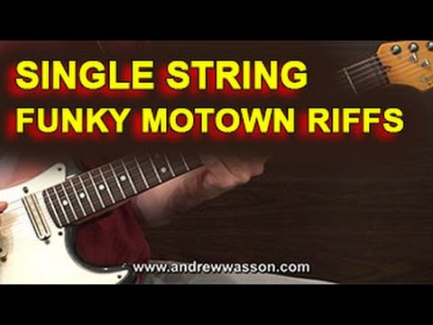 Single String Funky Motown Riffs