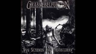 Grabnebelfürsten - Von Schemen und Trugbildern