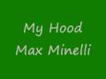 My Hood - Max Minelli