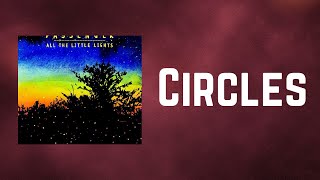 Passenger - Circles (Lyrics)