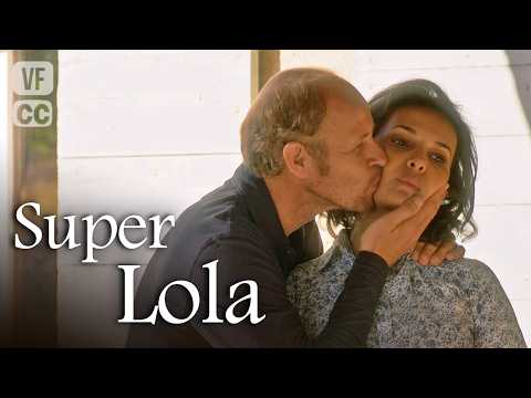 Super Lola - Full French TV Movie - Comedy - Saïda JAWAD, Laurent BATEAU - FP