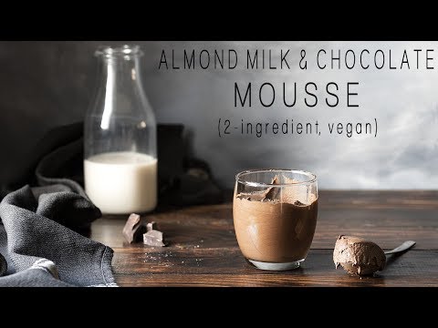Αlmond milk & chocolate mousse (2-ingredient, vegan)