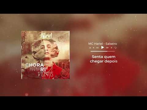 MC Hariel - Salseiro feat MC Kevin e MC Davi (Áudio Oficial) Chora Agora, Ri Depois