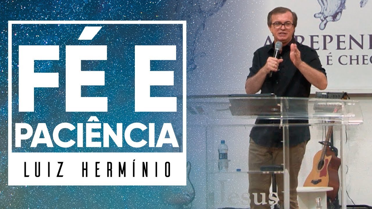 MEVAM OFICIAL - FÉ E PACIÊNCIA - Luiz Hermínio