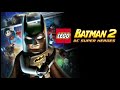 LEGO Batman 2: DC Super Heroes Music - Main Menu Theme