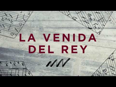 La Venida Del Rey - Tras Tu Corazón | New Wine