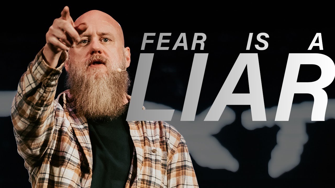 Fear is a Liar