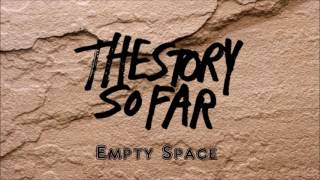 The Story So Far - Empty Space (Instrumental Cover)