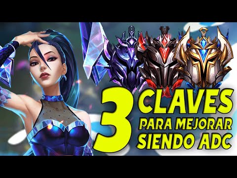 🎯 LAS 3 CLAVES PARA SER UN BUEN ADC! | Como mejorar de ADC en LoL 2021 | Consejos, Tips | xClawdy